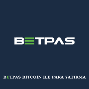 Betpas Bitcoin ile para yatırma