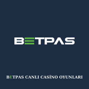 Betpas canlı casino oyunları