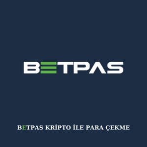 Betpas kripto ile para çekme