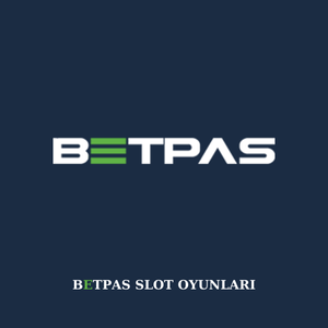 Betpas slot oyunları